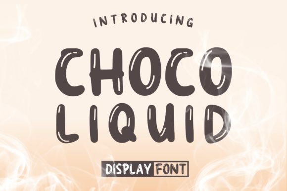 Choco Liquid: The Display Typeface That Stops Scrolling