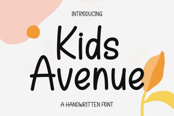 Kids Avenue: A Timeless Handwritten Typeface for Modern Branding