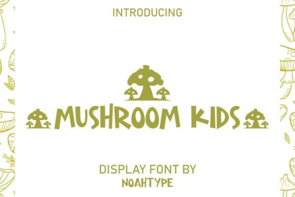 Mushroom Kids: A Playful Typeface for Modern Editorial Design