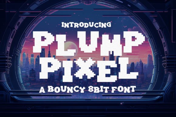 Plump Pixel: The Playful Display Font for Handmade Brands