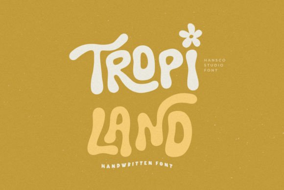 Tropi Land: The Handwritten Display Font for Bold Editorial Design